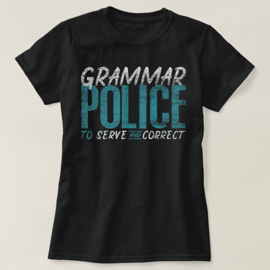 Grammar Police Funny English Teacher T-Shirt (Design vorne)
