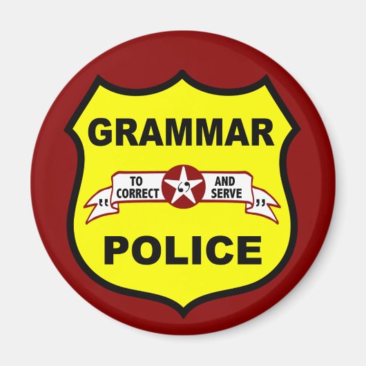 Grammar Police Round Magnet (Vorne)