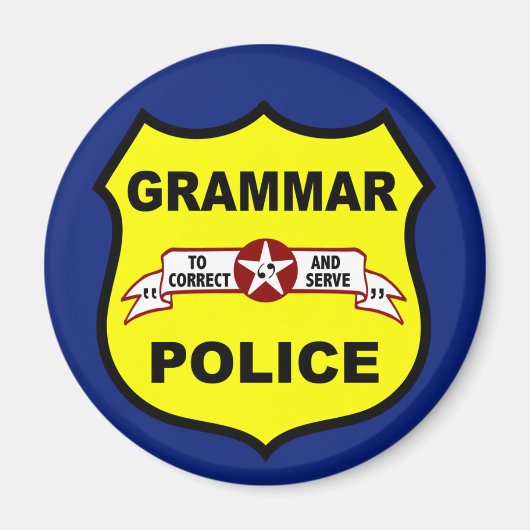 Grammar Police Round Magnet (Vorne)