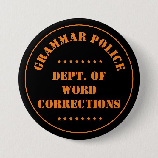 Grammar Police Spaß Button (Vorderseite)