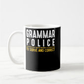 Grammar Police To Serve And Correct Sweatshirt Kaffeetasse (Links)