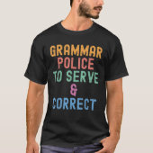 Grammar Police Women and Kids Funny Costume Idea T-Shirt (Vorderseite)