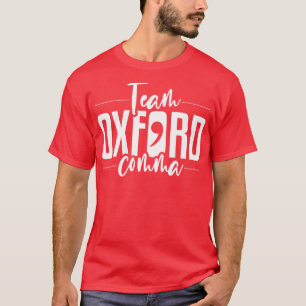 Grammar Team Oxford Comma Englisch 1 T-Shirt