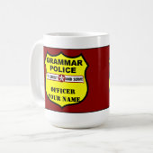 Grammatik-Polizei-kundengerechte Tasse (Vorderseite Links)