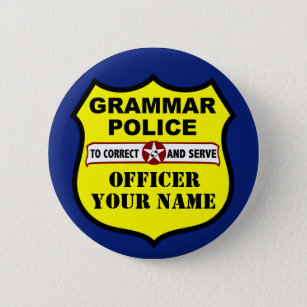 Grammatik-Polizei-kundengerechter Knopf Button