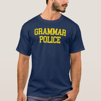 Grammatik-Polizei-Shirt T-Shirt