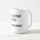 Grammatik-Polizei-Tasse Kaffeetasse (VorderseiteRechts)