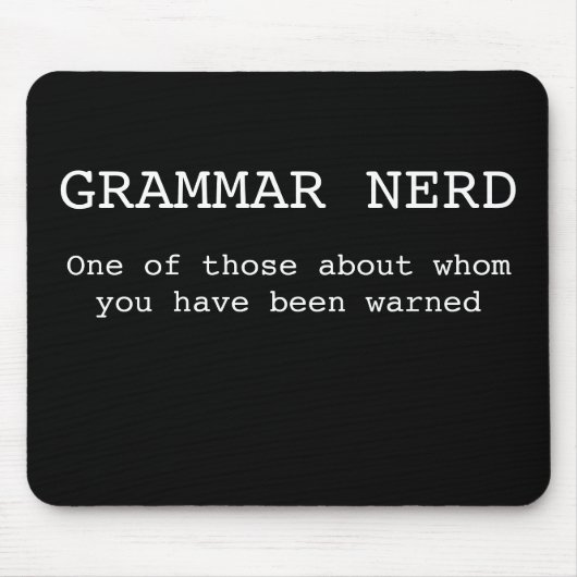 Grammatik-Sonderling einer von denen über, wem Mousepad (Vorne)
