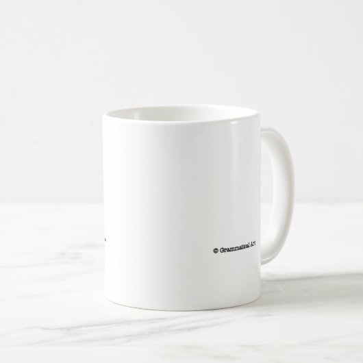 Grammatik-Tassen-Komma-Spaß-grammatisches Geschenk Kaffeetasse (VorderseiteRechts)