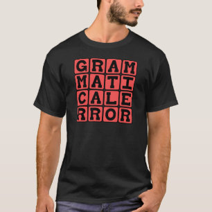 Grammatikfehler, Grammatikfehler T-Shirt