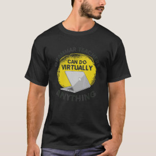 Grammatiklehrer können jeden Englischlehrer machen T-Shirt
