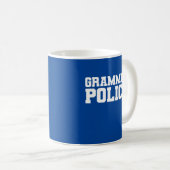 "Grammatikpolizei" Kaffeetasse (VorderseiteRechts)
