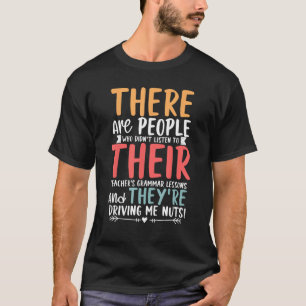 Grammatisches Korrekt sie treiben mich Nüsse lusti T-Shirt