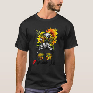 Grammy Life Messy Hair Bun Sonnenblume Frauen Mutt T-Shirt