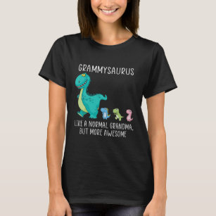 Grammysaurus wie eine normale Oma, aber mehr T-Shirt