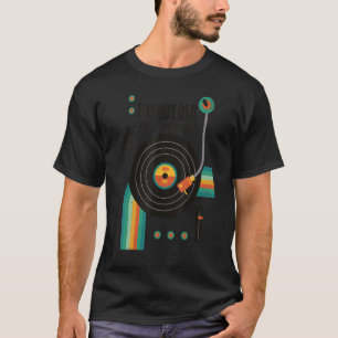 Gramophon Vinyl Rekord Männer und Frauen Geburtsta T-Shirt