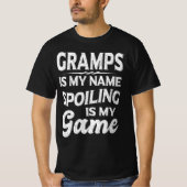 Grampen ist mein Name Verschrotten ist mein Game G T-Shirt (Vorderseite)