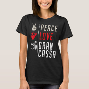 Gran Cassa Musikinstrument Bass Drum Gran Cassa T-Shirt