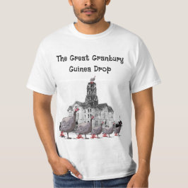 Granbury Texas Guinea Drop T - Shirt
