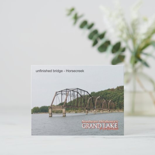 Grand Lake Oklahoma Postkarte unfertige Brücke 1 (Stehend Vorderseite)