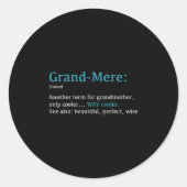 Grand-mere_ Funny Definition Noun - Another Term Runder Aufkleber (Vorderseite)