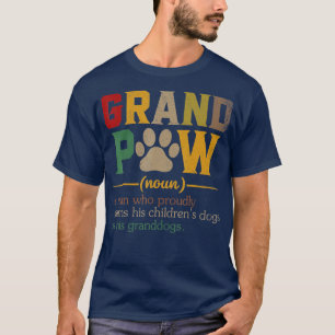 Grand Paw Grandpa Dog Vater Definition Pawpa Fathe T-Shirt