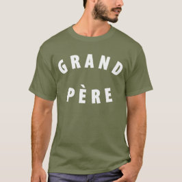 Grand-Père / Großvater - T - Shirt für klassisches
