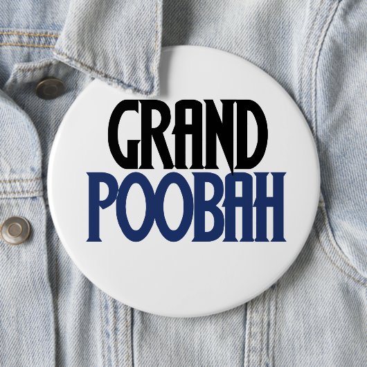 Grand Poobah Button (Beispiel)
