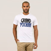 Grand Poobah T-Shirt (Vorne ganz)