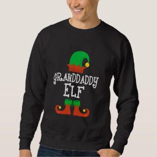 Granddaddy Elf Christmas Funny Xmas Sweatshirt