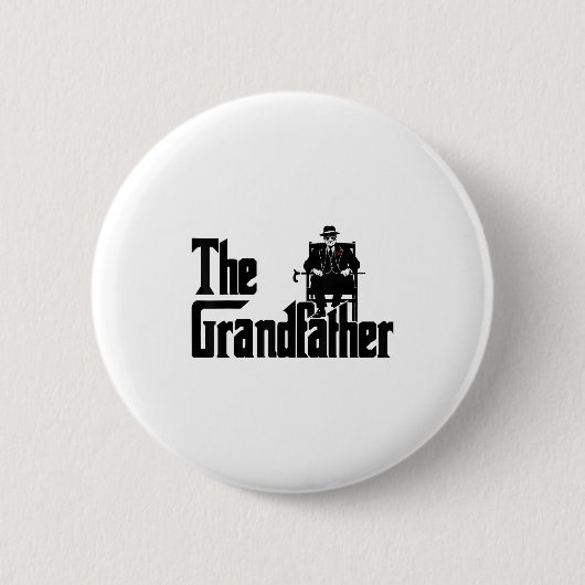Grandfather Funny Quote Design For Grandpas Button (Vorderseite)