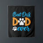 Grandfather Gift | Best Dog Dad Ever Wandteppich<br><div class="desc">Grandfather Gift | Best Dog Dad Ever</div>