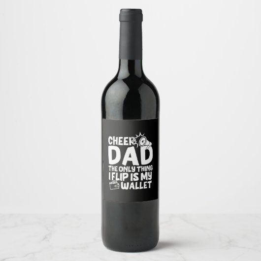 Grandfather Quotes | Cheer Dad The Only Thing Weinetikett (Vorderseite)