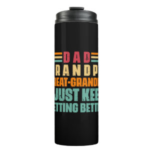 Grandfather Quotes Dad Great Grandpa Thermosbecher