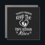 Grandfather Quotes | Keep The Tiny Human Alive Auto Magnet<br><div class="desc">Grandfather Quotes | Keep The Tiny Human Alive</div>