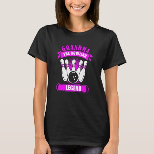 Grandma Bowlers Ten Pin GRANDMA Legend Bowling T-Shirt (Vorderseite)