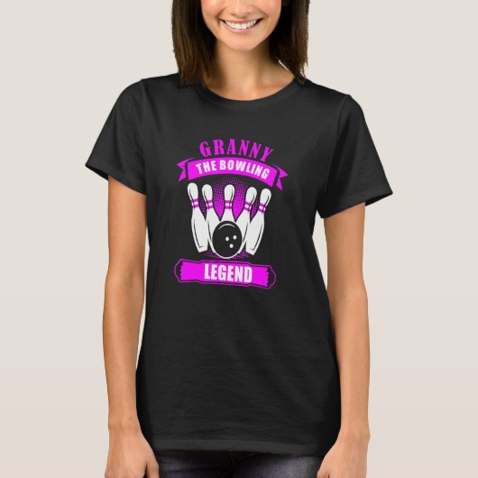 Grandma Bowlers Ten Pin GRANNY Legend Bowling T-Shirt (Vorderseite)