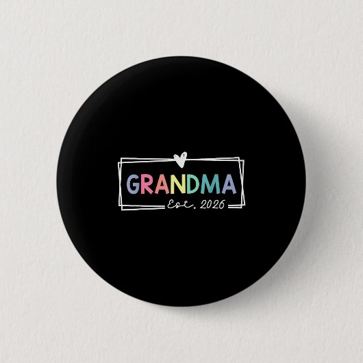 Grandma Est 2026 Promoted To Grandma 2026 For Gran Button (Vorderseite)