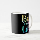 Grandma Ever Gift Graphic Art Text Quote Design Kaffeetasse (VorderseiteRechts)
