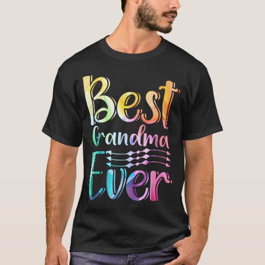 Grandma Ever Gift Graphic Art Text Quote Design  T-Shirt (Vorderseite)