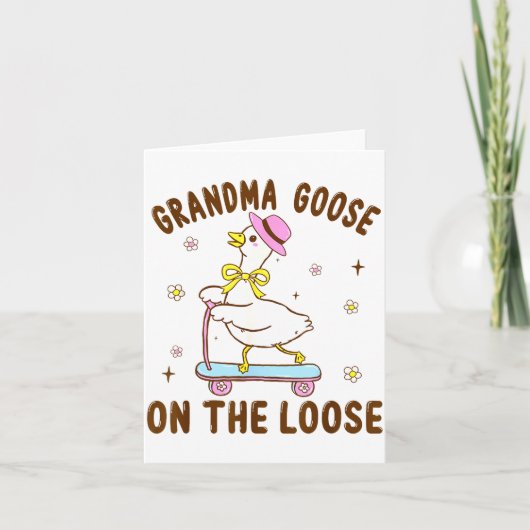 Grandma Goose On The Loose Funny Birthday Matching Karte (Vorderseite)