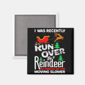 Grandma Got Run Over By A Reindeer Christmas So Pa Magnet (Vorderseite/Rückseite)