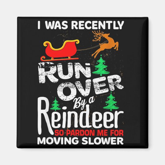 Grandma Got Run Over By A Reindeer Christmas So Pa Magnet (Vorne)