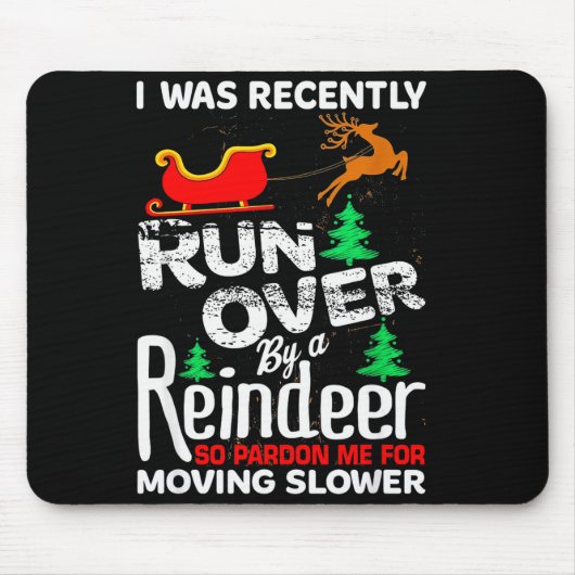 Grandma Got Run Over By A Reindeer Christmas So Pa Mousepad (Vorne)