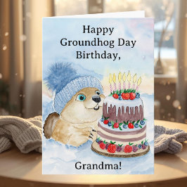 Grandma Happy Groundhog Day Birthday Karte