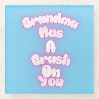 Grandma has a crush on you glasuntersetzer