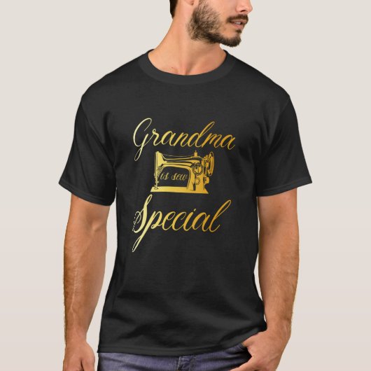 Grandma Is Sew Special Cute Grandma Sewing Machine T-Shirt (Vorderseite)
