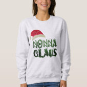 Grandma Nonna Claus Weihnachten Weihnachtsfeier Sw Sweatshirt (Vorderseite)