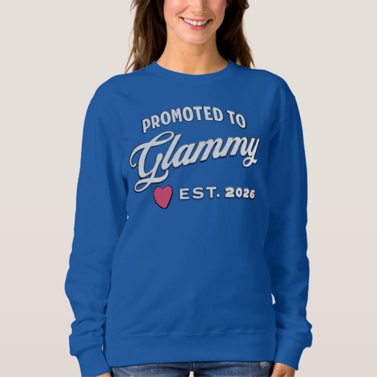 Grandma Promotion For New Baby In 2026 Sweatshirt (Vorderseite)
