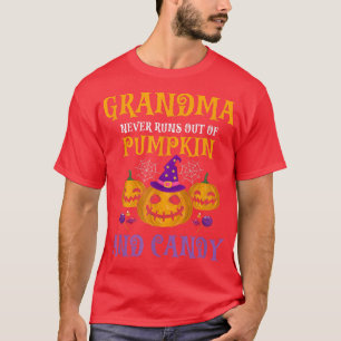 GRANDMA rennt nie aus Kürbis und Bonbons. T-Shirt